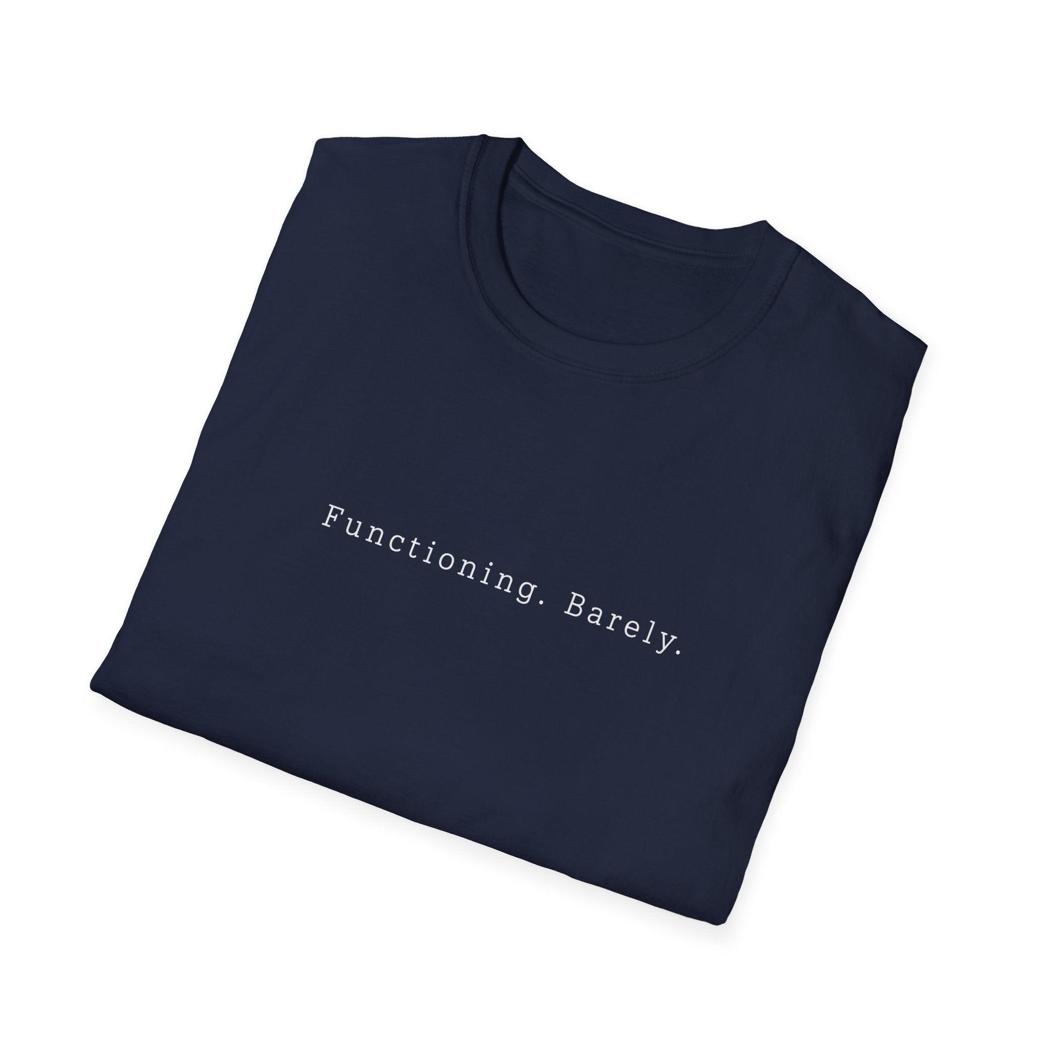 Functioning Barely Tee