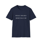 Energetically Not Tee