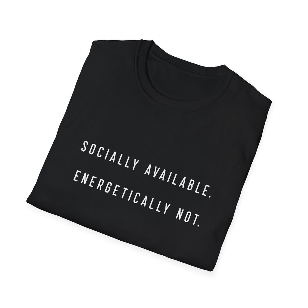 Energetically Not Tee