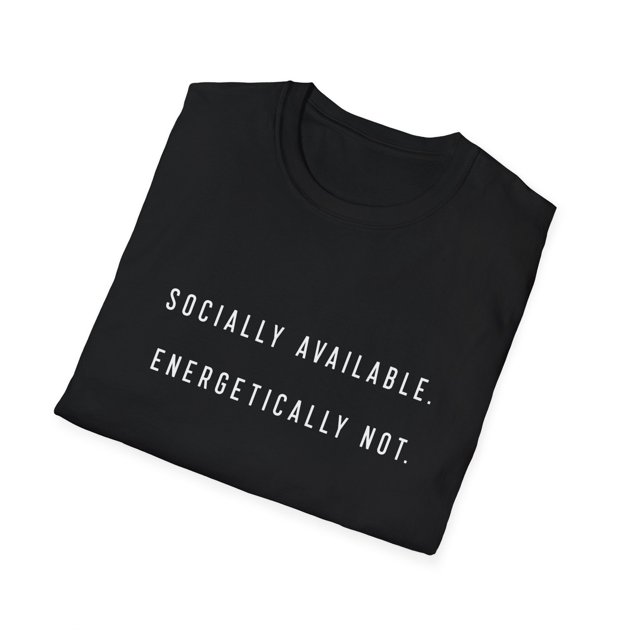 Energetically Not Tee