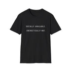Energetically Not Tee