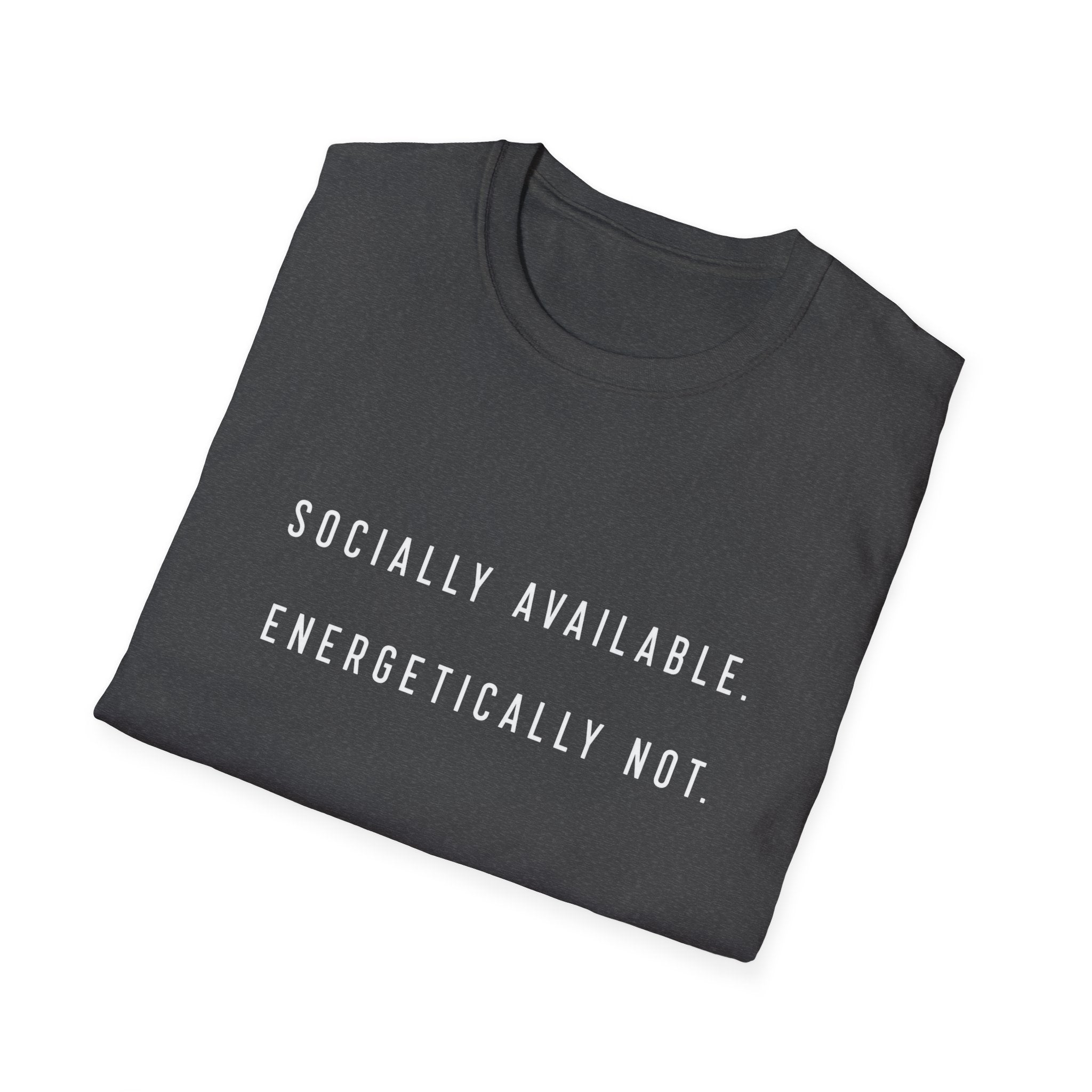 Energetically Not Tee