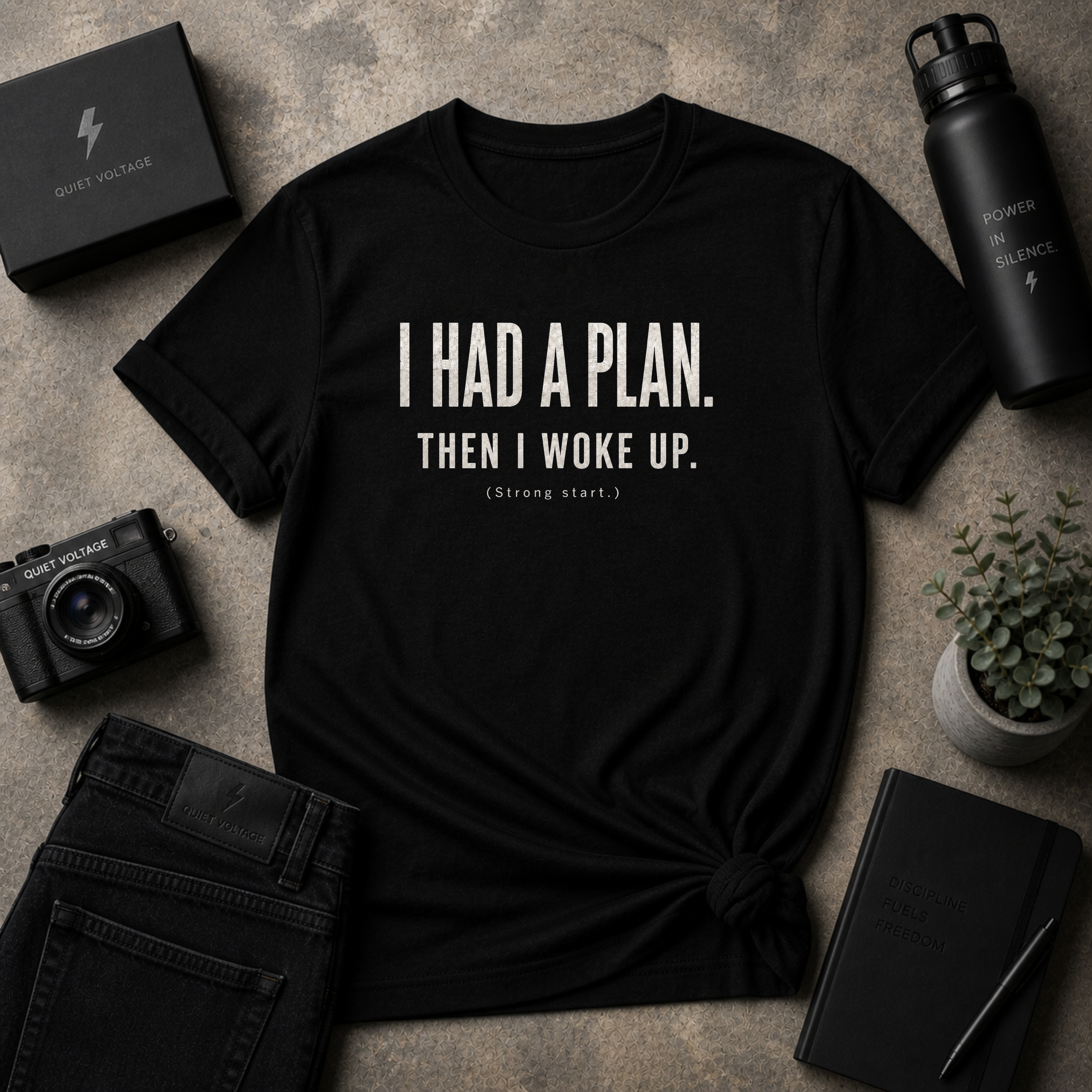 Had A Plan Tee