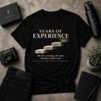 Years Of Experience Tee