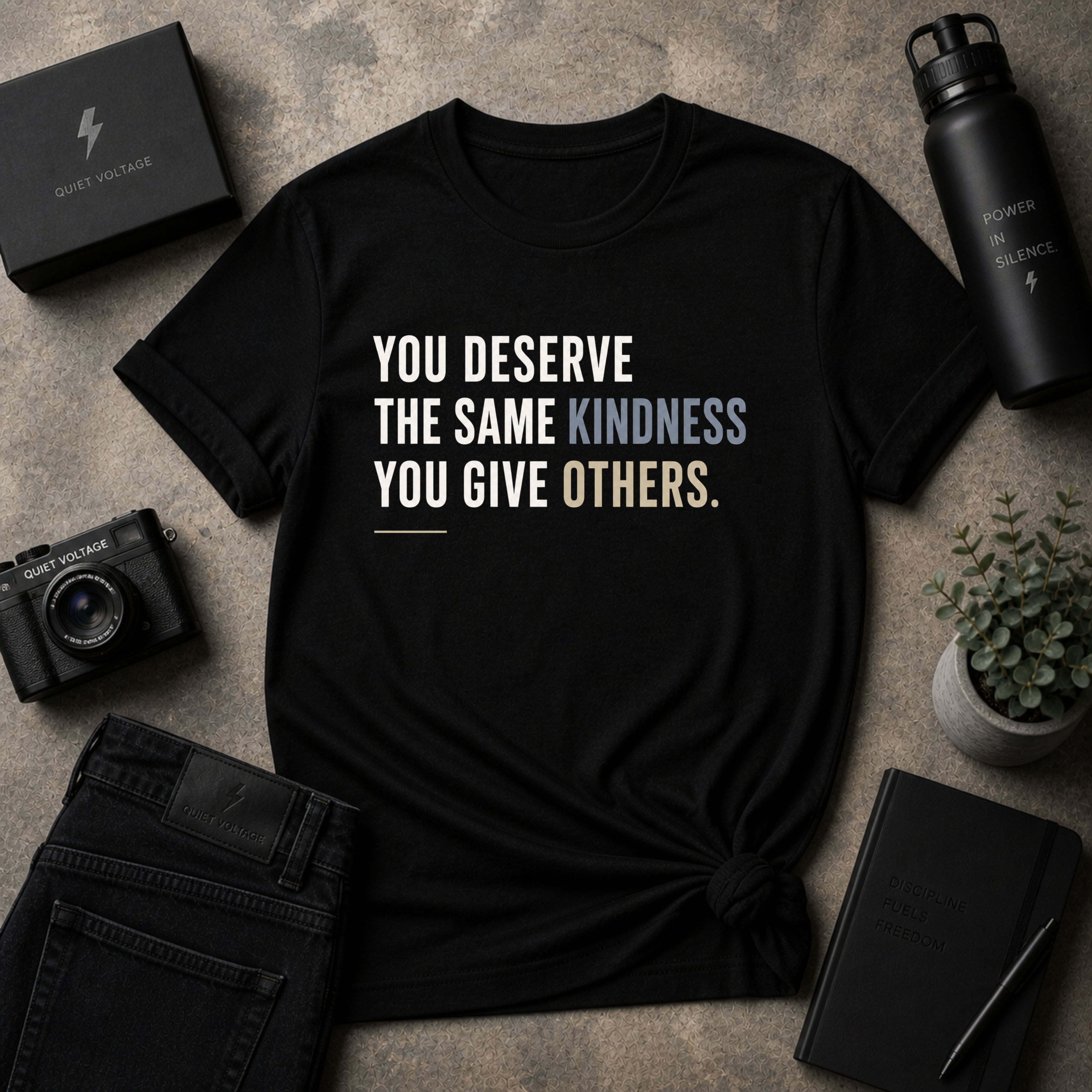 You Deserve Tee