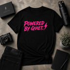 Powered By Quiet Tee