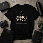 Office Days Tee