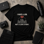 Have A Job Tee
