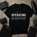 On Auto Pilot Tee
