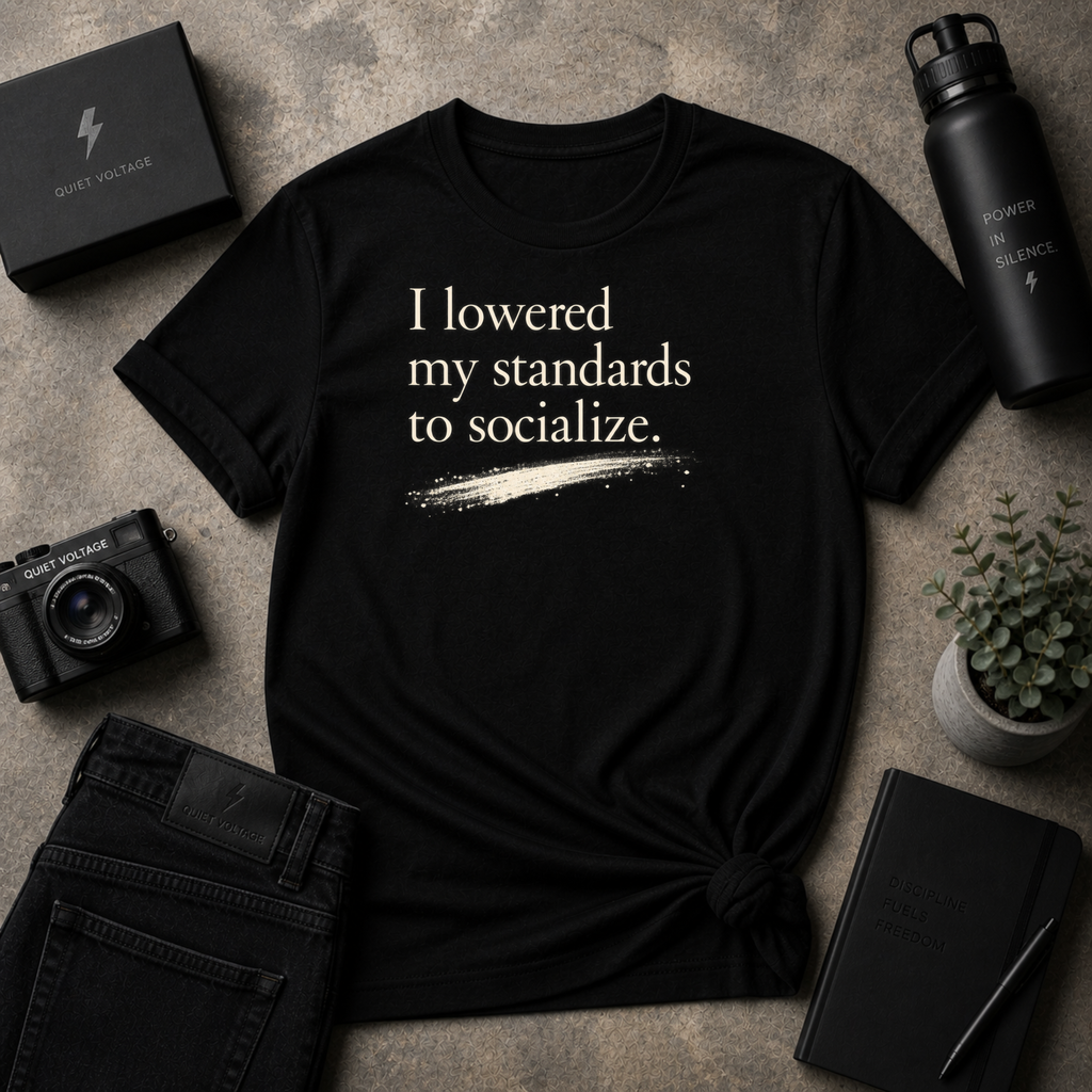 Lowered My Standards Tee