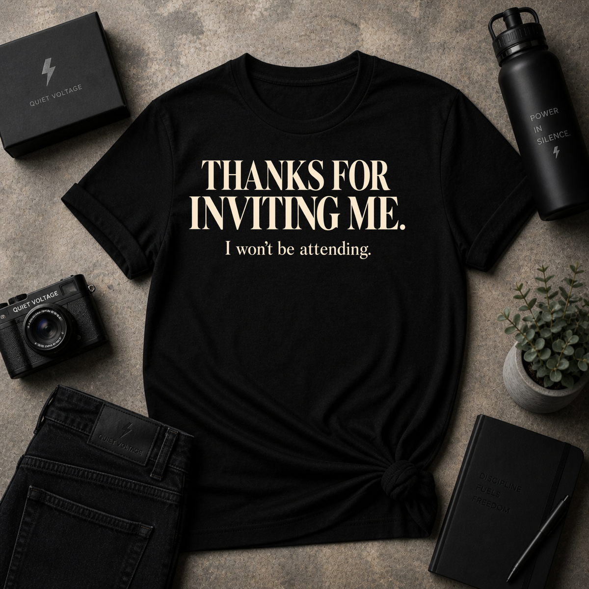Thanks For Inviting Me Tee
