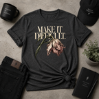 Make It Difficult Tee