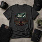 Next Exit Home Tee