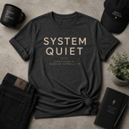 System Quiet Tee