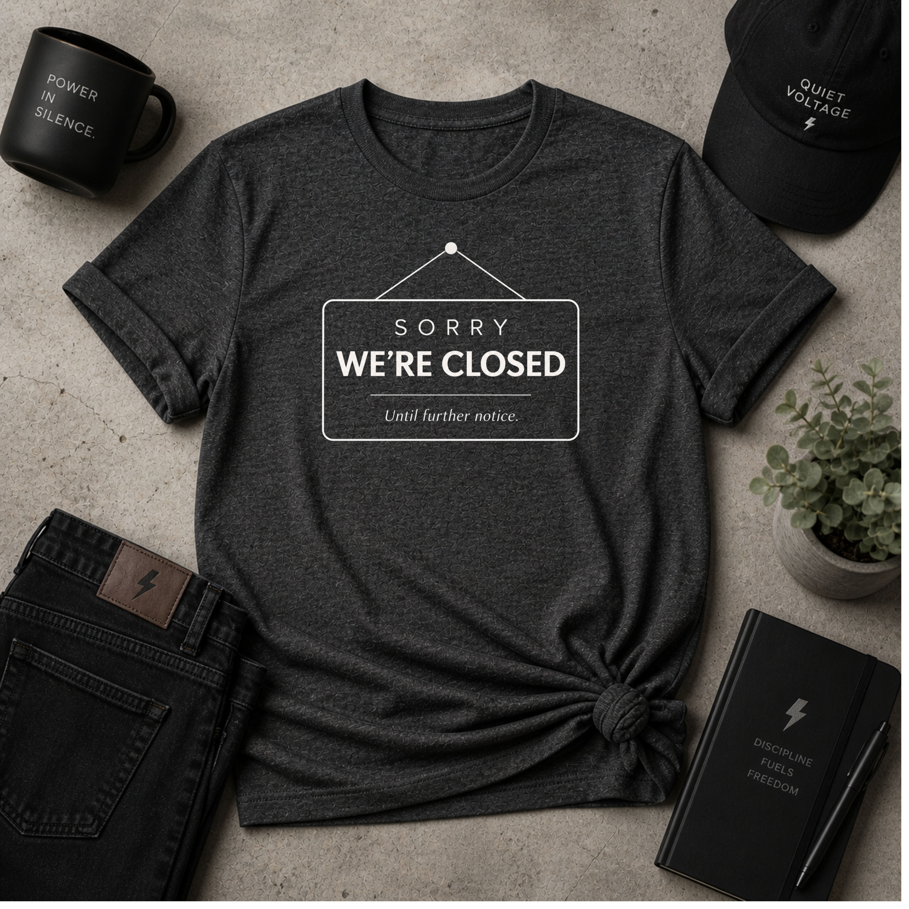 We're Closed Tee