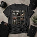 Quiet Luxuries Tee