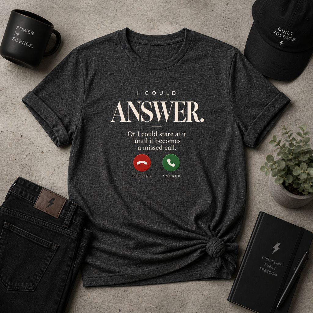 I Could Answer Tee