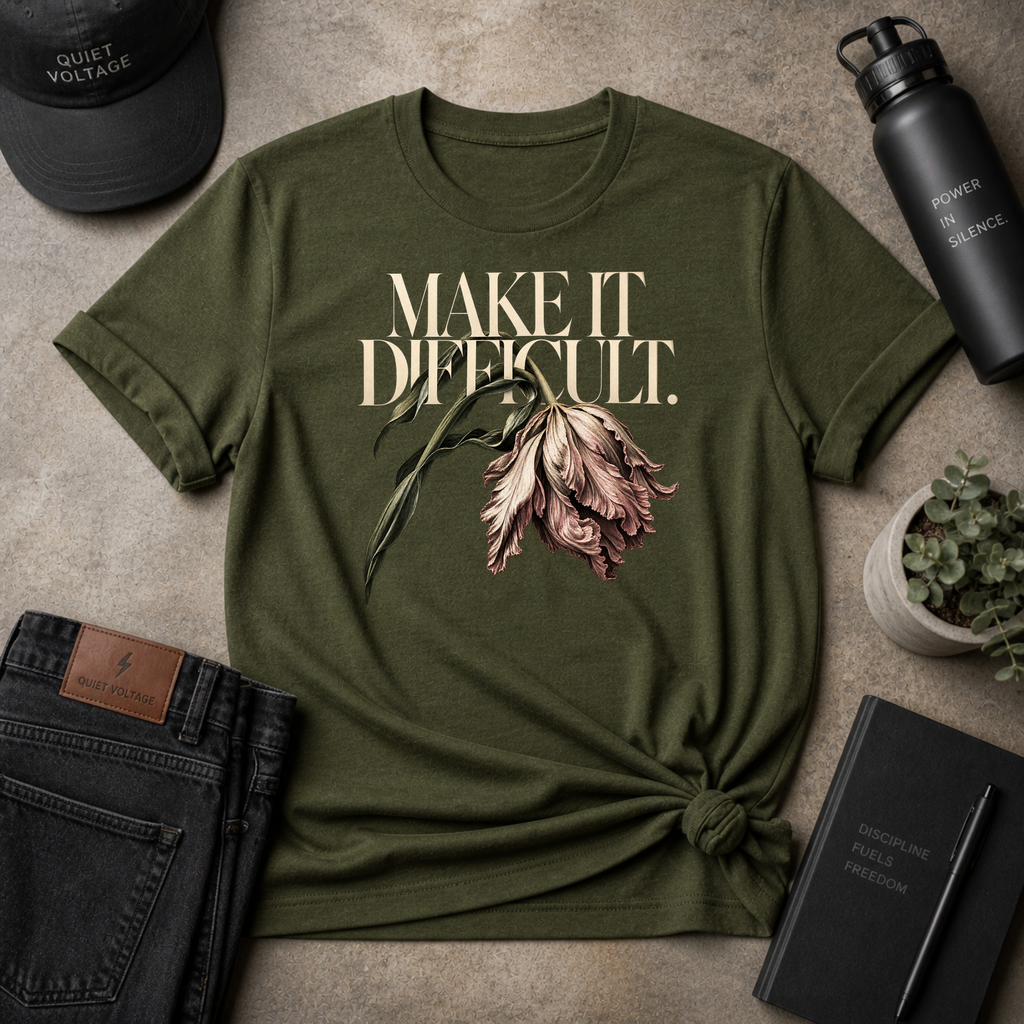 Make It Difficult Tee