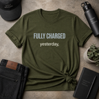 Fully Charged Yesterday Tee