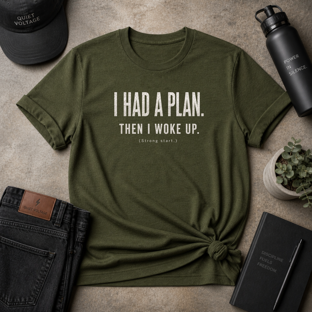 Had A Plan Tee