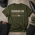 Deadlines & Denial Tee