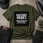 Factory Reset Tee
