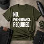 No Performance Required1 Tee