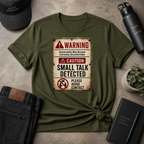 Small Talk Detected Tee