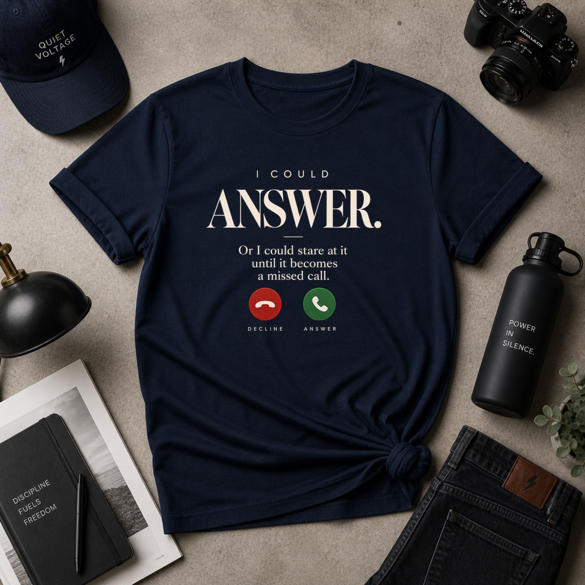 I Could Answer Tee