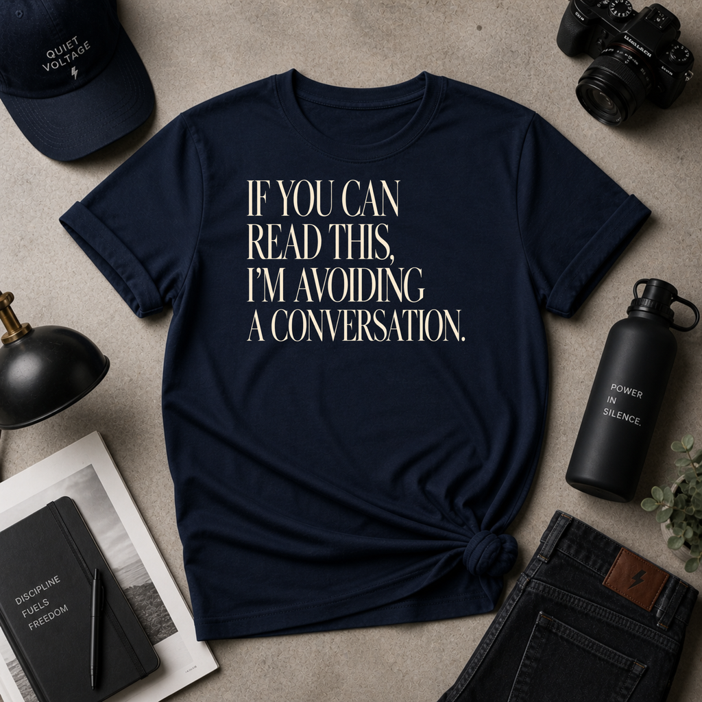 Avoiding A Conversation Tee